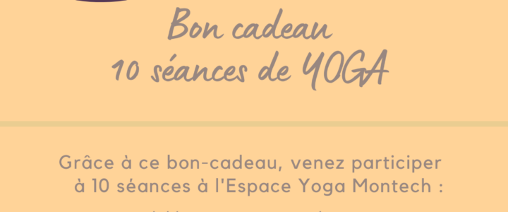 Cartes cadeaux YOGA et BIEN-ÊTRE Cartes cadeaux YOGA et BIEN-ÊTRE